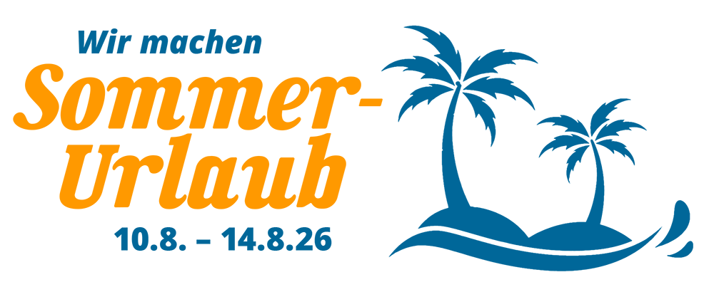 Grafik-Banner: Sommerurlaub vom 10. bis 14. August 2026